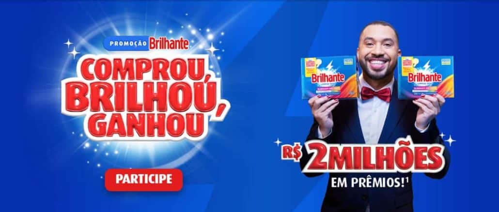 Imagem promocional da Brilhante com detalhes da campanha "Comprou, Brilhou, Ganhou", mostrando etapas de participação e prêmios.