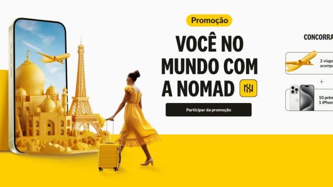 Imagem promocional da campanha 'Você no Mundo com a Nomad', mostrando um grande smartphone dourado, com imagens de destinos turísticos na tela, uma mulher de vestido amarelo com uma mala e ícones de um avião e iPhones, destacando a possibilidade de ganhar viagens e iPhones 15 Pro.