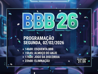 Card informativo com a programação do BBB 26 para segunda, 02/02/2026, listando horários e atividades do reality.