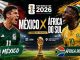 Jogadores de México e África do Sul em destaque para a Copa do Mundo de 2026